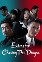 Extras for Chasing The Dragon (2023)